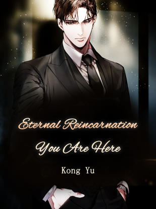 Eternal Reincarnation, You Are Here